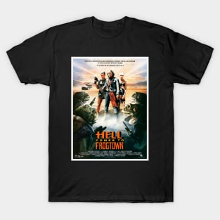 Hell Comes To Frogtown T-Shirt